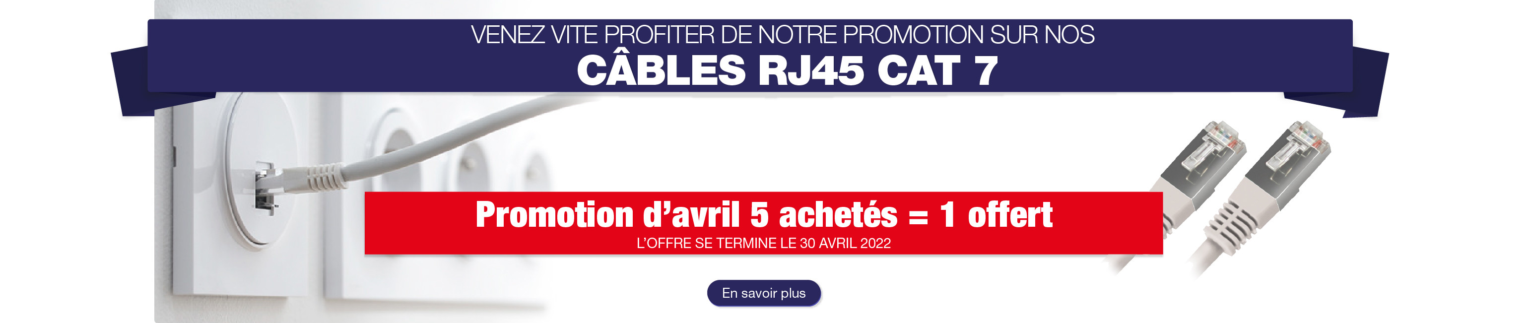 Promotion RJ45 CAT 7 5 achetés 1 offert 